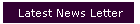 Latest News Letter